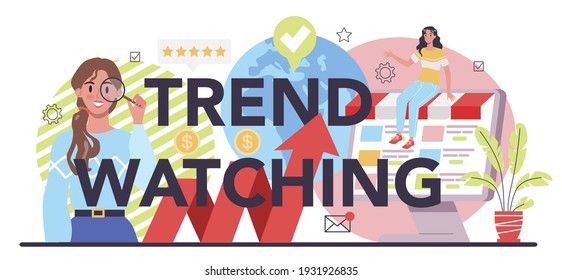 Trend watching typographic header. Specialist in tracking the emergence of new business trends. Trend analysis and project promotion. Vector illustration in flat style