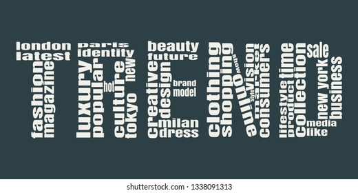 Trend word consist of relative words. Fashion Keywords Tag Cloud.