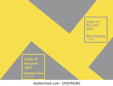 Trending Colors of the Year 2021. Ultimate Gray and Illuminating, vector background with square frame.