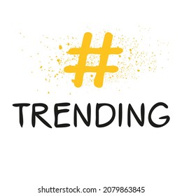 Trending hashtag text, Vector illustration.