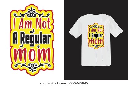 TRENDING MOM T-SHIRT DESIGN Or TYPOGRAPHY T-SHIRT DESIGN