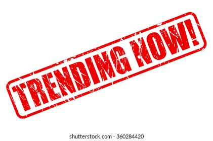 TRENDING NOW red stamp text on white