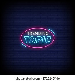 Trending Topic Neon Signs Style Text Vector