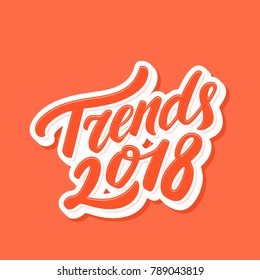 Trends 2018. Vector lettering.