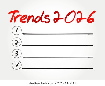 Trends 2026 se muestra como un encabezado escrito a mano sobre cuatro líneas en blanco numeradas, que proporciona un diseño simple para enumerar las próximas ideas, conceptos, innovaciones, perspectivas, predicciones o Planes para el nuevo año