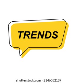 Trends. Speech bubble trends. Post template for social networks, websites about trends. Trends 2022 -2023 vector illustration.