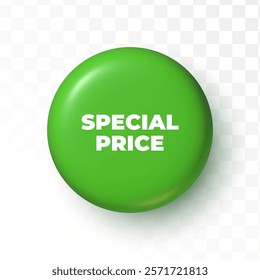 Trendy 3d badge isolated on transparent background. Green button for business. Special price