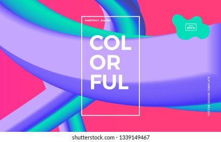 Trendy abstract design template with 3d flow shapes. Dynamic gradient composition. Applicable for landing pages, covers, brochures, flyers, presentations, banners. Vector illustration. Eps10