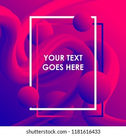Trendy abstract geometric background with multicolored flow, ball and linear shapes