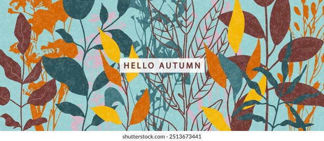 Trendy Autumn banner with autumn leaves and plants. Modern autumn poster in warm colors with grainy texture. Autumn background, web banner or flyer design. Template for advertising, printing, pac