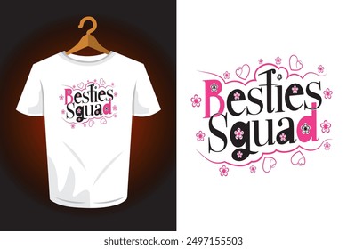 Trendy Besties Squad T-Shirt Design – Cute and Fun Graphic Tee Art