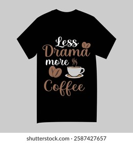 Trendy Black Coffee T-Shirt Design  for Caffeine Lovers