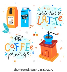 Trendy collection of vector illustrations of coffee accessories with motivation lettering quotes. Scandinavian naive flat style haddrawn illustration. Grinder and packaging, for poster or stickers.