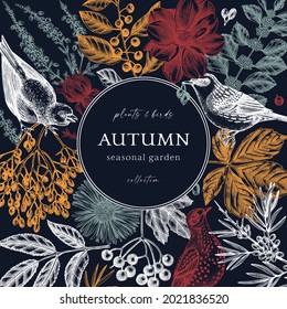 Trendy colored autumn design. Birds on dark blue background. Elegant botanical template with autumn leaves, berries, flowers and bird sketches. Perfect for invitation, cards, flyers, label.