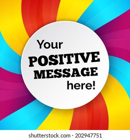 Trendy colorful background with text space, bright template for your happy positive  business message