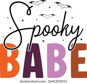 Halloween "Spooky Babe" moderno e colorido com morcegos e estrelas para o design de camisetas