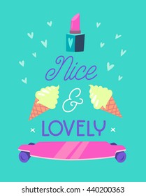 Trendy colorful typography with hand-drawn elements for t-shirt print, poster, card.