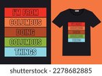 Trendy Columbus day  typography and graphic t shirt design