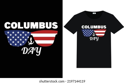 Trendy Columbus Day Typography and Graphic T shirt Design