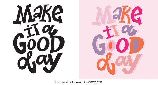 Trendy cute hand drawn doodle lettering quote. Lettering for t-shirt design, mug print, bag print, clothes fashion. 100% hand drawn vector image.