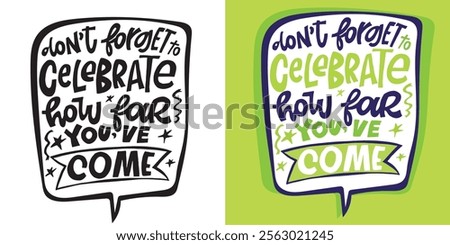 Trendy cute hand drawn doodle lettering quote. Lettering for t-shirt design, mug print, bag print, clothes fashion. 100% hand drawn vector image.