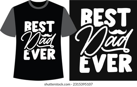 Trendy Dad T-shirt Design. Dad Vector Graphics