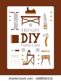 Trendy DIY furniture from wood material, chair, table, saw, jigsaw, axe, flat vector illustration. Web banner, timber poster, forest treatment, product. Advice how do it yourself, male housework.