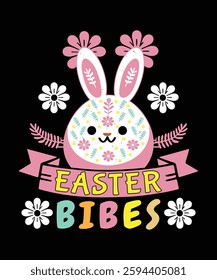 Trendy Easter Vibes T-Shirt Design | Cute Bunny, Eggs and Spring Theme Graphic for Sublimation