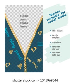 Trendy easy editable template for social media stories in hand-drawn sketch style. Creative design background for individual and corporate web promotion, blogs. Vector illustration.