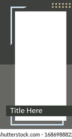 Trendy editable Instagram Stories template. Design for social media. EPS 10