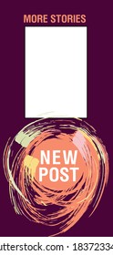 Trendy editable Stories template. Design for social media.