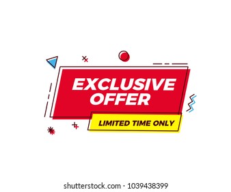 Trendy Exclusive offer geometric vector banner. Limited Time Only Tag with in modern retro pop comic style. Bright colors and trendy shapes for promo marketing