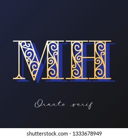 Trendy fashionable ornate serif typeface. Decorative letter with shadow. good for wedding invitations, fashion typographic projects. vector illustration.