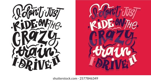 Trendy funny hand drawn doodle lettering quote. Lettering for t-shirt design, mug print, bag print, clothes fashion. 100% hand drawn vector image.