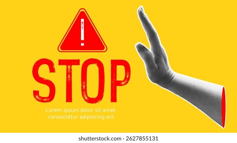 Banner de meio-tom moderno com mão humana mostrando sinal de parada. Pare com o gesto. Estilo retrô moderno. Colagem contemporânea para modelo de design. Ilustração vetorial