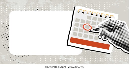 Trendy halftone collage Calendar on the wall and hand marking one day on it, with a frame for your text. Trendy newspaper cut out paper elements. Vector illustration.