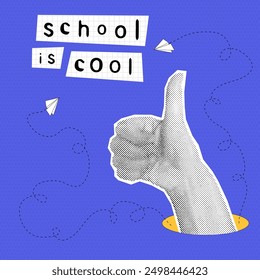 Trendy halftone collage hand with finger up. School is cool. Back to school concept. Card with education concept on blue dotted background. Vector illustration