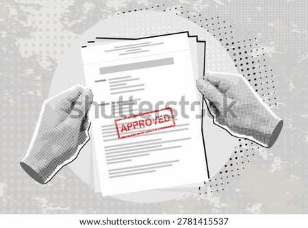 Trendy Halftone Collage Hands hold Approved document. Approved application concepts. Contemporary mixed media art elements for web banners, websites, infographics. 