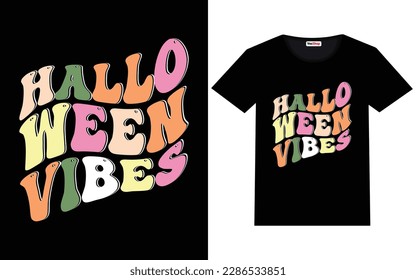 Trendy Halloween graphic vintage typography and lettering t shirt design