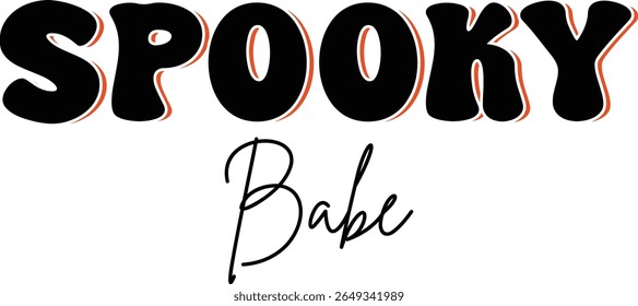 Trendy “Spooky Babe” Halloween T-shirt design – Bold and Stylish Typography for Fall Fashion