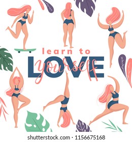 Trendy Hand drawn calligraphy. Learn to love yourself phrase Lettering with Plus Size Happy Girl Set. Vector Illustration EPS 10. Can use for poster design, card, t-shirt print, web.