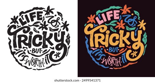 Trendy hand drawn doodle lettering quote. Lettering for t-shirt design, mug print, bag print, clothes fashion. 100% hand drawn vector image.