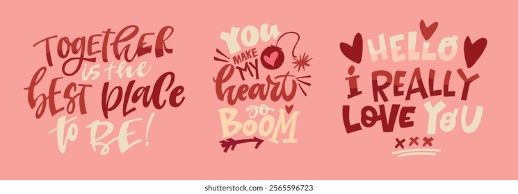 Trendy hand drawn doodle lettering quote about love and Valentine's day. Lettering for t-shirt design, mug print, bag print, clothes fashion. 100% hand drawn vector image.