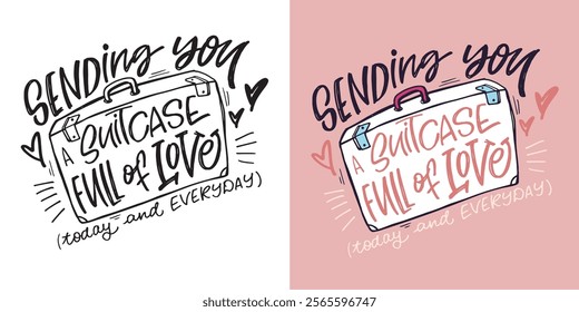 Trendy hand drawn doodle lettering quote about love and Valentine's day. Lettering for t-shirt design, mug print, bag print, clothes fashion. 100% hand drawn vector image.