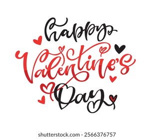 Trendy hand drawn doodle lettering quote about love and Valentine's day. Lettering for t-shirt design, mug print, bag print, clothes fashion. 100% hand drawn vector image.