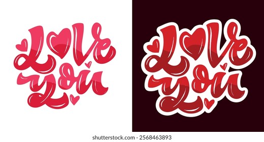 Trendy hand drawn doodle lettering quote about love and Valentine's day. Lettering for t-shirt design, mug print, bag print, clothes fashion. 100% hand drawn vector image.