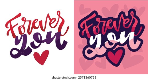 Trendy hand drawn doodle lettering quote about love and Valentine's day. Lettering for t-shirt design, mug print, bag print, clothes fashion. 100% hand drawn vector image.