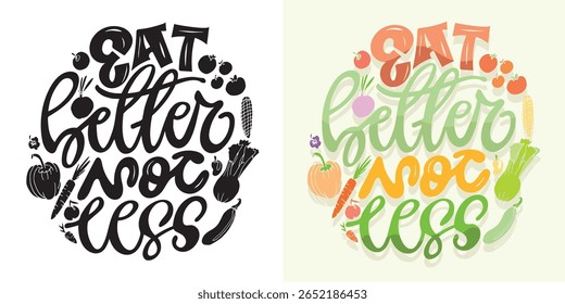 Trendy hand drawn doodle lettering quote about healthy food. Lettering for t-shirt design, mug print, bag print, clothes fashion. 100% hand drawn vector image.
