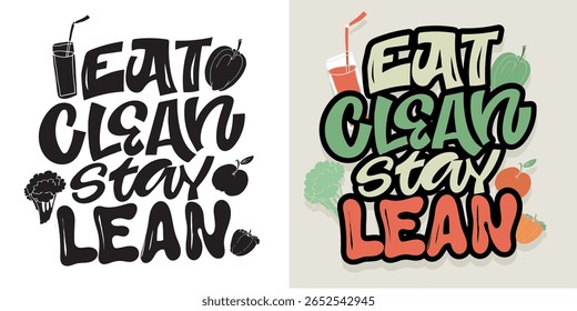 Trendy hand drawn doodle lettering quote about sport and healthy food. Lettering for t-shirt design, mug print, bag print, clothes fashion. 100% hand drawn vector image.
