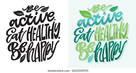 Trendy hand drawn doodle lettering quote about sport and healthy food. Lettering for t-shirt design, mug print, bag print, clothes fashion. 100% hand drawn vector image.
